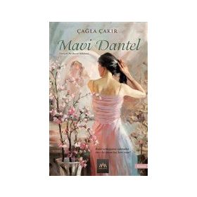 Mavi Dantel - Çağla Çakır