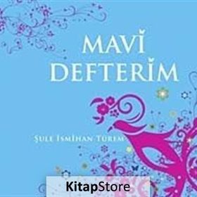 MAVI DEFTERIM ( CILTLI ) - ŞULE İSMİHAN TÜREM