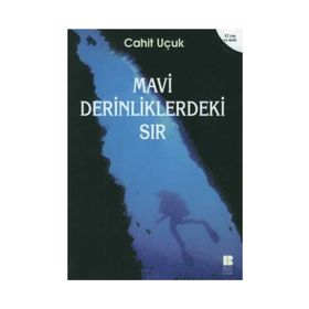 Mavi Derinliklerindeki Sır - Cahit Uçuk