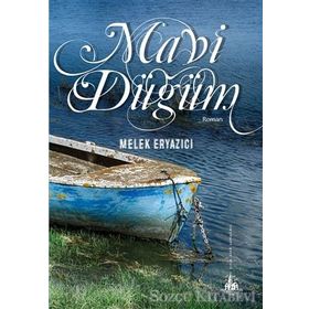Mavi Düğüm - Melek Eryazıcı