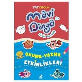 Mavi Dünya Okula Hazırlık Okuma Yazma Etkinlikleri Erdem Çocuk