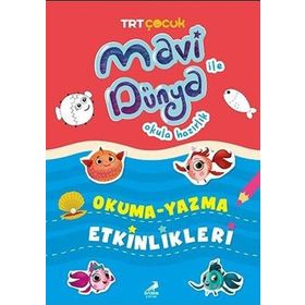 Mavi Dünya Okula Hazırlık Okuma Yazma Etkinlikleri Erdem Çocuk