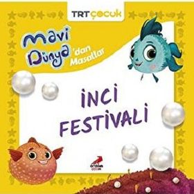 Mavi Dünyadan Masallar İnci Festivali - Erdem Çocuk