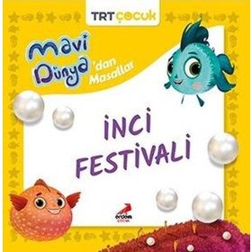 Mavi Dünyadan Masallar İnci Festivali - Erdem Çocuk