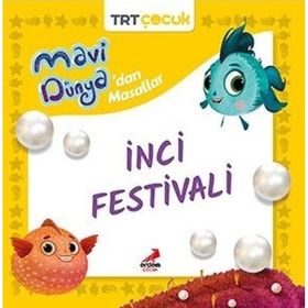 Mavi Dünyadan Masallar İnci Festivali - Erdem Çocuk