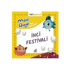 Mavi Dünyadan Masallar İnci Festivali - Erdem Çocuk