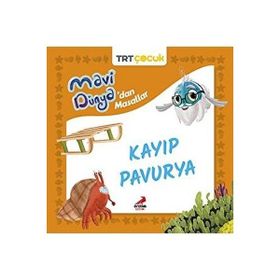 Mavi Dünyadan Masallar Kayıp Pavurya - Erdem Çocuk