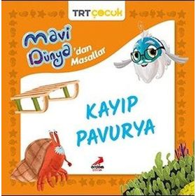 Mavi Dünyadan Masallar Kayıp Pavurya - Erdem Çocuk