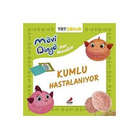 Mavi Dünyadan Masallar Kumlu Hastalanıyor - Erdem Çocuk