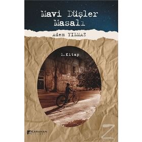 Mavi Düşler Masalı - Adem Yılmaz