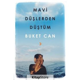 Mavi Düşlerden Düştüm - Buket Can