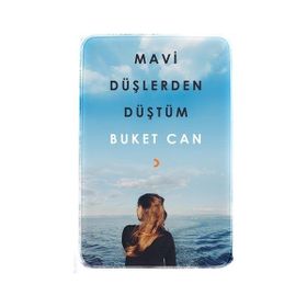 Mavi Düşlerden Düştüm - Buket Can