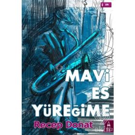 Mavi Es Yüreğime - Recep Donat