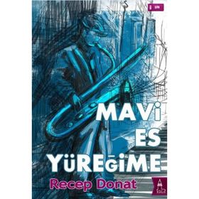 Mavi Es Yüreğime - Recep Donat