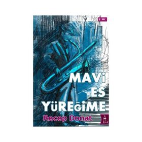 Mavi Es Yüreğime - Recep Donat