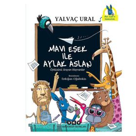 Mavi Eşek ile Aylak Aslan - Yalvaç Ural