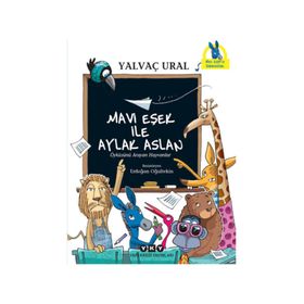 Mavi Eşek ile Aylak Aslan - Yalvaç Ural