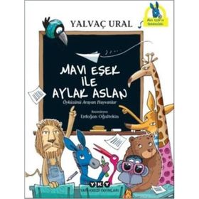 Mavi Eşek ile Aylak Aslan - Yalvaç Ural