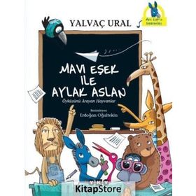 Mavi Eşek ile Aylak Aslan - Yalvaç Ural