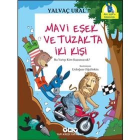 Mavi Eşek ve Tuzakta İki Kişi - Yalvaç Ural