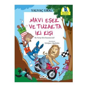 Mavi Eşek ve Tuzakta İki Kişi - Yalvaç Ural