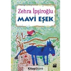 Mavi Eşek - Zehra İpşiroğlu