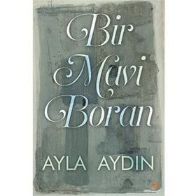 Mavi Esme Boran - Gülçin Sahilli