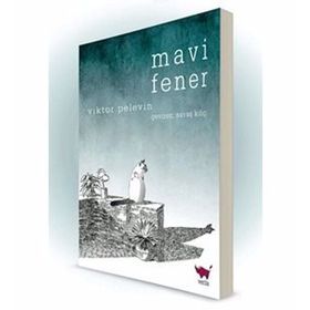 Mavi Fener - Viktor Pelevin