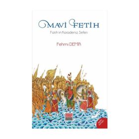 Mavi Fetih - Fehmi Demir