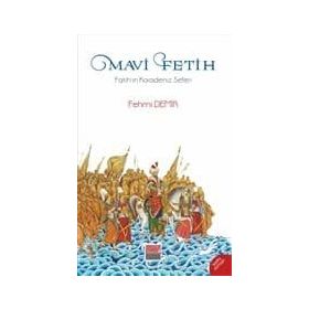 Mavi Fetih - Fehmi Demir