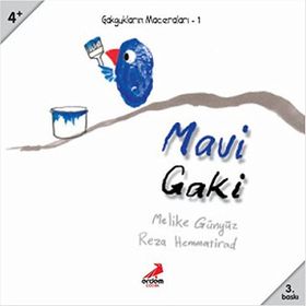 MAVI GAKI - MELIKE GÜNYÜZ;REZA HEMMATIRAD