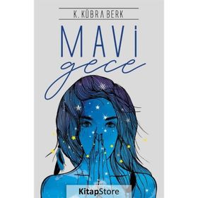 Mavi Gece - K. Kübra Berk