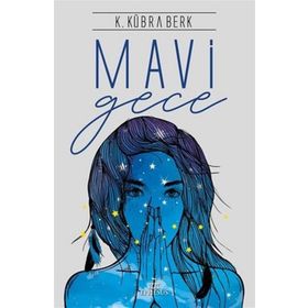 Mavi Gece - Seher Doğan