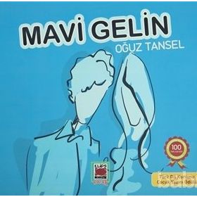 MAVI GELIN - OĞUZ TANSEL