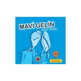 MAVI GELIN - OĞUZ TANSEL