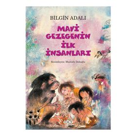 MAVI GEZEGENIN İLK İNSANLARI - BILGIN ADALI (ISBN:9789750822575)