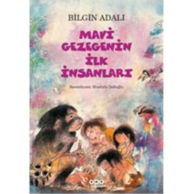 MAVI GEZEGENIN İLK İNSANLARI - BILGIN ADALI (ISBN:9789750822575)