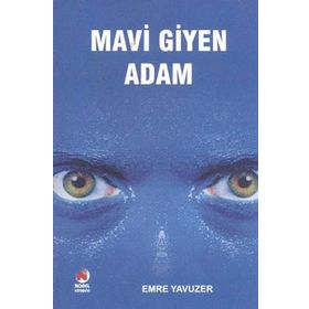 MAVI GIYEN ADAM - EMRE YAVUZER