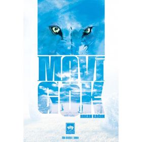 Mavi Gök - Hakan Kağan