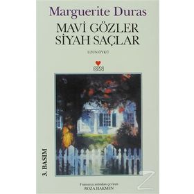 MAVI GÖZLER SIYAH SAÇLAR - MARGUERITE DURAS