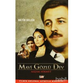 MAVI GÖZLÜ DEV NÂZIM HIKMET - GENEL