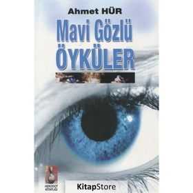 Mavi Gözlü Öyküler - Ahmet Hür