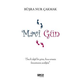Mavi Gün - Büşra Nur Çakmak