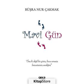 Mavi Gün - Büşra Nur Çakmak