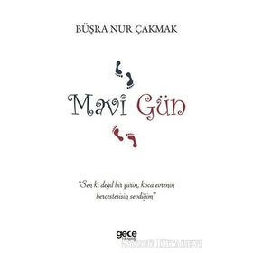 Mavi Gün - Büşra Nur Çakmak