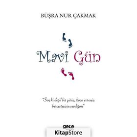 Mavi Gün - Büşra Nur Çakmak