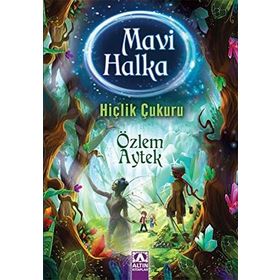 Mavi Halka-Hiçlik Çukuru - Özlem Aytek