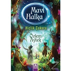 Mavi Halka-Hiçlik Çukuru - Özlem Aytek