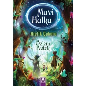 Mavi Halka-Hiçlik Çukuru - Özlem Aytek