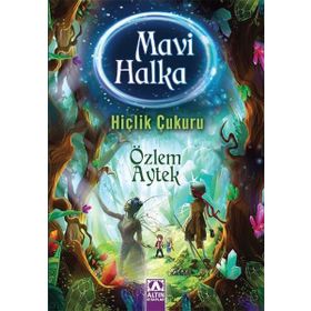 Mavi Halka-Hiçlik Çukuru - Özlem Aytek
